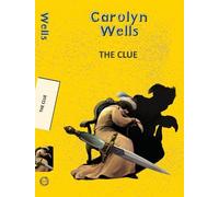 Carolyn Wells The Clue (Tascabile) Yellowbacks