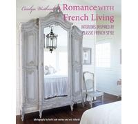 Carolyn Westbrook A Romance with French Living (Copertina rigida)