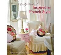 Carolyn Westbrook Inspired by French Style (Copertina rigida)