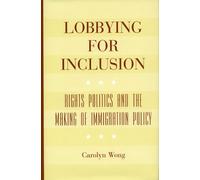 Carolyn Wong Lobbying for Inclusion (Copertina rigida)