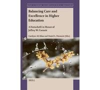 Carolyne Ali-Khan Balancing Care and Excellence in Higher Education (Tascabile)