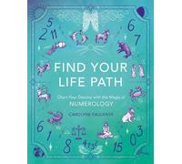 Carolyne Faulkner Find Your Life Path (Tascabile) Mind Body Spirit