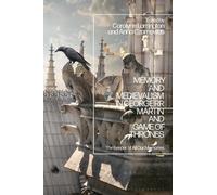 Carolyne Larrin Memory and Medievalism in George RR Martin an (Copertina rigida)