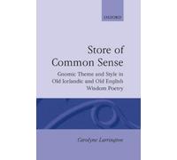 Carolyne Larrington A Store of Common Sense (Copertina rigida)