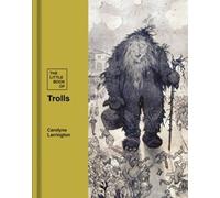 Carolyne Larrington The Little Book of Trolls (Copertina rigida)
