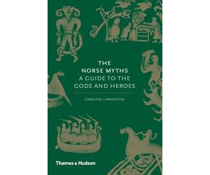 Carolyne Larrington The Norse Myths (Copertina rigida) Myths