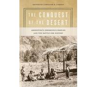 Carolyne R. Larson The Conquest of the Desert (Tascabile) Dialogos Series
