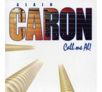 Caron, Alain - Call Me Al