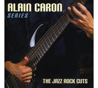 Caron, Alain - Jazz-Rock Cuts