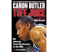 Caron Butler Steve Springer Tuff Juice (Tascabile)