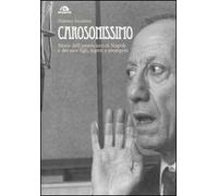Carosonissimo. Storie dell'americano di Napoli e dei suoi figli, nipoti e pronipoti