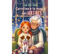 Carotina e la magia del Natale