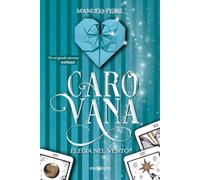 Carovana. Elegia nel vento