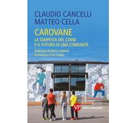 Carovane. La tempesta del Covid e il futuro di una comunità - Cancelli Cla...