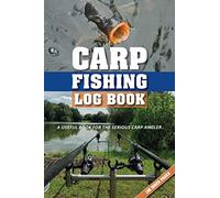 Carp Fishing Log Book: A Useful Book for the Serious Carp Angler