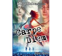 Carpe Diem: 1