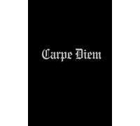 Carpe Diem Black Notebook/Composition Pad (Old English Style): Black Lined Journal, Diary, Memo, Travel Pad, Paperback, Planner, Company Notebook, ... Inspirational, Motivational, Sports Journal