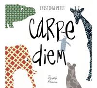 Libri Cristina Petit - Carpe Diem. Ediz. A Colori