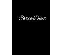Carpe Diem Hard Cover Notebook/Composition Pad (Carpe Diem Black): Black Lined Journal, Diary, Memo, Travel Pad, Paperback, Planner, Company Notebook, ... Inspirational, Motivational, Sports Journal
