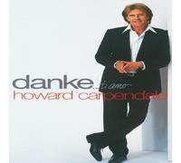 Carpendale,Howard - Danke...Ti Amo-the Collectors Box