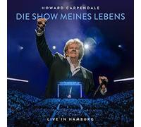 Carpendale,Howa Die Show Meines Lebens-Live in Hamburg (2CD/DVD/BR Deluxe E (CD)