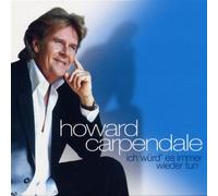 Carpendale,Howard - Ich Wuerd ES Immer Wieder