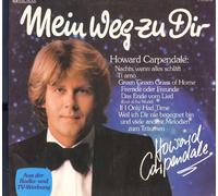 CARPENDALE, Howard - Mein Weg zu dir / 1C 070-45 730