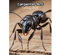 Carpenter Ant Coloring Book for Kids: Fun & Easy Bug Art for Little Artists!