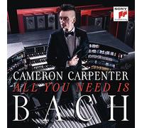 Cameron Carpenter Cameron Carpenter: All You Need Is Bach (CD) Album