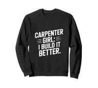 Carpenter Girl I Build It Better Funny Carpenter Felpa