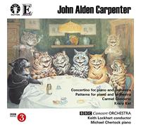 Carpenter, J./ Bbc Concert Orc./ Lockhart, Keith - Concertino, Patterns, Carmel Concerto