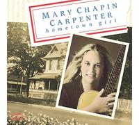 Carpenter, Mary-Chapin - Hometown Girl