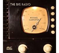 Carpenter, Michael - Big Radio