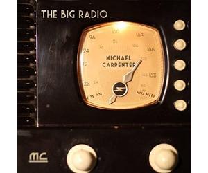 Carpenter, Michael - Big Radio