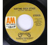 Carpenters - Carpenters 45 RPM Hurting Each Other / Maybe it's You