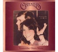 CARPENTERS? - Yesterday Once More Classics)