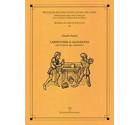 Carpentieri e legnaiuoli nell'Europa del Medioevo