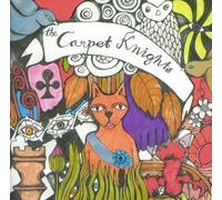 Carpet Knights - Lost & So Strange Is My Mind