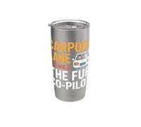 CARPOOL LANE IT S ME AND THE FUR CO PILOT Bicchiere termico in acciaio inox doppia parete