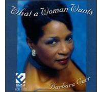 Carr, Barbara - What A Woman Wants