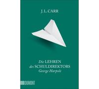 Carr, J Lehren Des Schuldirektors George Harpole - (German Import) Book NUOVO