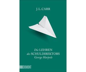Carr, J Lehren Des Schuldirektors George Harpole - (German Import) Book NUOVO