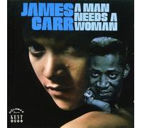 CARR,JAMES - A Man Needs a Woman by JAMES CARR (2003-04-08)