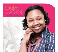 Carr, Jekalyn - Greater Is Coming