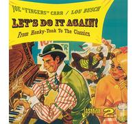Carr, Joe Fingers & Lou Busch - Lets Do It Again From Honky-Tonk To The Classics (2 CD)