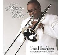 Carr, Kenny - Sound The Alarm