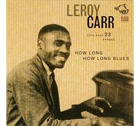 Carr Leroy - How Long How Long Blues