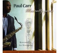 Carr, Paul - Musically Yours-Remembering Joe Henderson