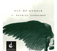 Carrabre, T. Patrick - War Of Angels