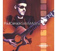 Paul Carrack Satisfy My Soul (CD) Remastered Album